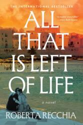 All That Is Left of Life (ISBN: 9781668226056)