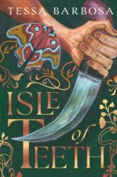 Isle of Teeth (ISBN: 9781668217184)
