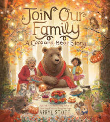 Join Our Family - Apryl Stott (ISBN: 9781665980555)
