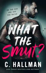 What the Smut? (ISBN: 9781662540158)