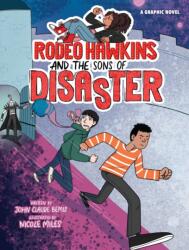 Rodeo Hawkins and the Sons of Disaster (ISBN: 9780823462865)