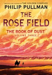 The Book of Dust: The Rose Field (ISBN: 9780593306666)