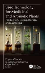 Seed Technology for Medicinal and Aromatic Plants (ISBN: 9781779641182)