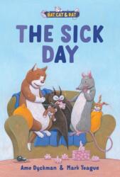 The Sick Day - Mark Teague (ISBN: 9781665989152)
