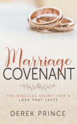 The Marriage Covenant - Derek Prince (ISBN: 9780883687819)