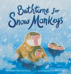 Bathtime for Snow Monkeys (ISBN: 9781536230895)