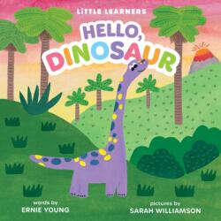 Hello, Dinosaur (ISBN: 9781499819588)
