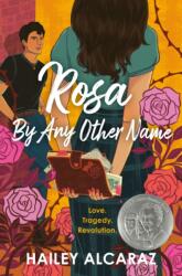 Rosa by Any Other Name (ISBN: 9780593525586)