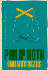Sabbath's Theater - ROTH PHILIP (ISBN: 9780063499331)