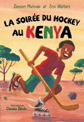 La soiree du hockey au Kenya (ISBN: 9781459844629)