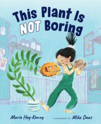 This Plant Is Not Boring (ISBN: 9781459839076)