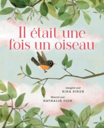 Il etait une fois un oiseau (ISBN: 9781459839045)