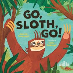 Go, Sloth, Go! (ISBN: 9781459838864)