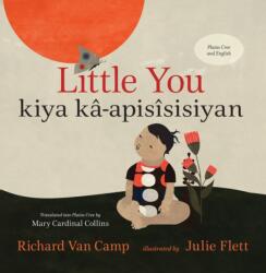 Little You / kiya ka-apisisisiyan (ISBN: 9781459835931)