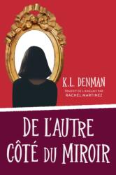 De l'autre cote du miroir (ISBN: 9781459835870)