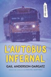 L'autobus infernal (ISBN: 9781459835757)