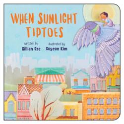 When Sunlight Tiptoes (ISBN: 9781459834507)