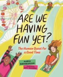 Are We Having Fun Yet? (ISBN: 9781459830943)