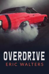 Overdrive (ISBN: 9781459830899)