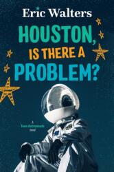 Houston, Is There A Problem? (ISBN: 9781459828735)
