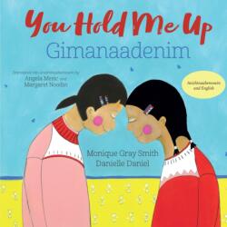 You Hold Me Up / Gimanaadenim (ISBN: 9781459827196)