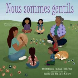Nous sommes gentils (ISBN: 9781459826502)
