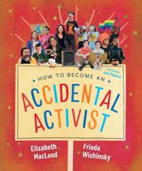 How to Become an Accidental Activist (ISBN: 9781459826113)