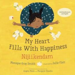 My Heart Fills With Happiness / Nijiikendam (ISBN: 9781459825390)