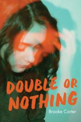 Double or Nothing (ISBN: 9781459823815)
