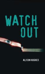 Watch Out (ISBN: 9781459822351)