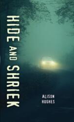 Hide and Shriek (ISBN: 9781459818736)