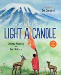 Light a Candle / Tumaini pasipo na Tumaini (ISBN: 9781459817005)