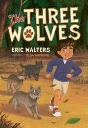 The Three Wolves (ISBN: 9781459842960)