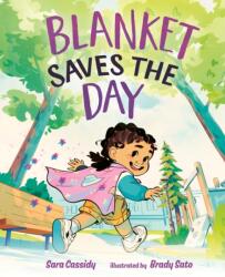 Blanket Saves the Day (ISBN: 9781459840836)