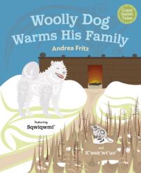 Woolly Dog Warms His Family (ISBN: 9781459836303)