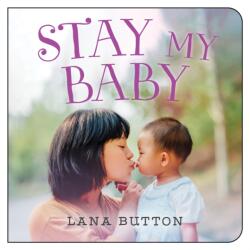 Stay My Baby (ISBN: 9781459836150)