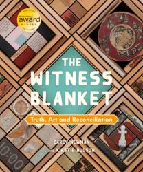 The Witness Blanket (ISBN: 9781459836129)