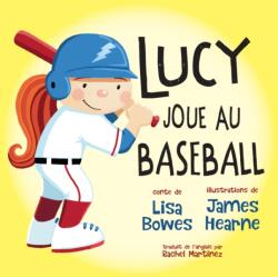 Lucy joue au baseball (ISBN: 9781459834972)