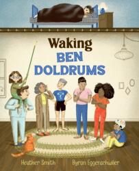 Waking Ben Doldrums (ISBN: 9781459833913)