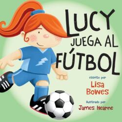 Lucy juega al futbol (ISBN: 9781459831728)