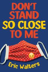 Don't Stand So Close to Me (ISBN: 9781459827875)