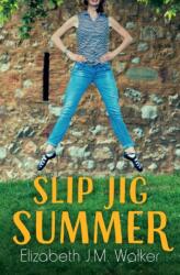 Slip Jig Summer (ISBN: 9781459817432)