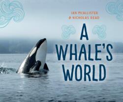 A Whale's World (ISBN: 9781459812734)