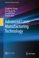 Advanced Laser Manufacturing Technology (ISBN: 9789819205165)