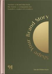 Shape Your Brand Story (ISBN: 9781919320571)
