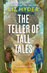 The Teller of Tall Tales (ISBN: 9781782695790)