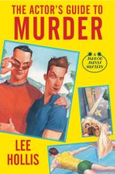 The Actor's Guide to Murder (ISBN: 9781496762641)