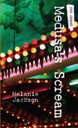 Medusa's Scream (ISBN: 9781459814417)