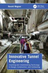 Innovative Tunnel Engineering (ISBN: 9781032650302)
