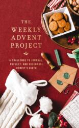 The Weekly Advent Project (ISBN: 9780310468004)
